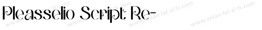 Pleasselio Script Re字体转换